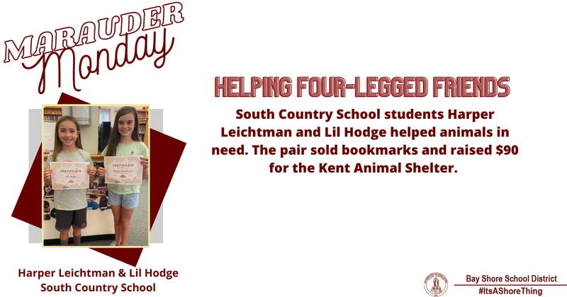 It's Marauder Monday! This week we're celebrating South Country School students Harper Leichtman and Lil Hodge. The pair sold bookmarks and raised $90 for the Kent Animal Shelter. #ItsAShoreThing #MarauderMonday